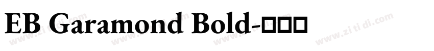 EB Garamond Bold字体转换